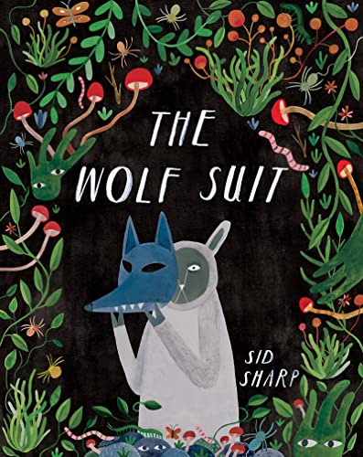 The Wolf Suit [Hardcover]