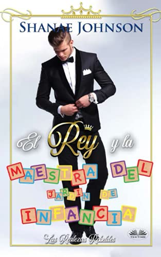 El Rey Y La Maestra Del Jardin De Infancia