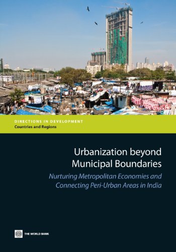 Urbanization beyond Municipal Boundaries Nurturing Metropolitan Economies and C [Paperback]
