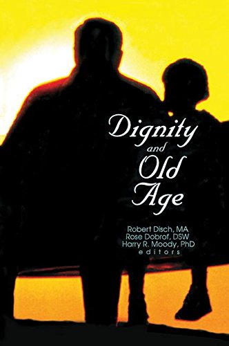 Dignity and Old Age [Paperback]