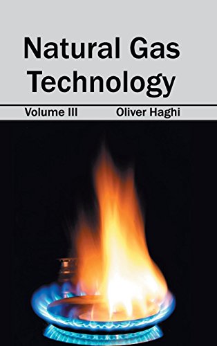 Natural Gas Technology Volume Iii [Hardcover]