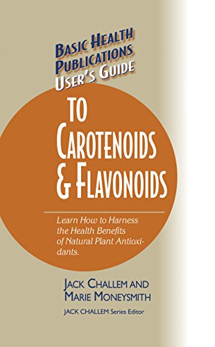 User's Guide to Carotenoids and Flavonoids [Paperback]