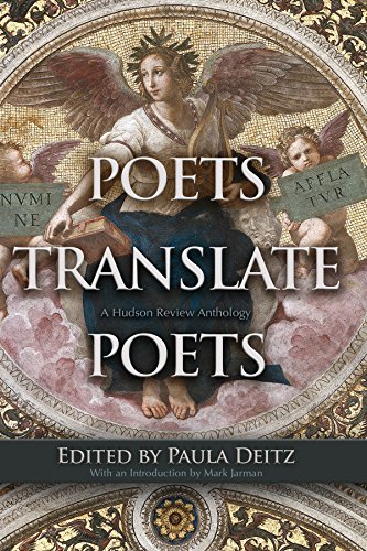 Poets Translate Poets A Hudson Review Anthology [Hardcover]