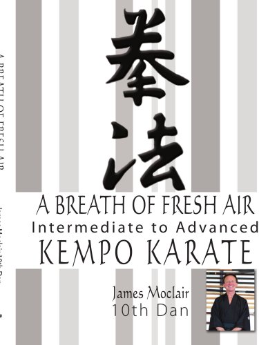 A Breath Of Fresh Air Kempo Karate Intermediate To Advanced [Paperback]
