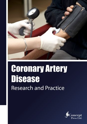 Coronary Artery Disease  Research and Practice [Paperback]