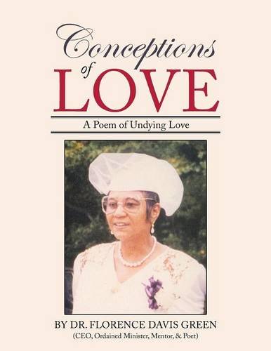 Conceptions Of Love A Poem Of Undying Love [Paperback]