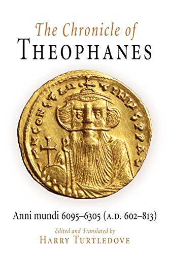 The Chronicle of Theophanes Anni mundi 6095-6305 (A.D. 602-813) [Paperback]