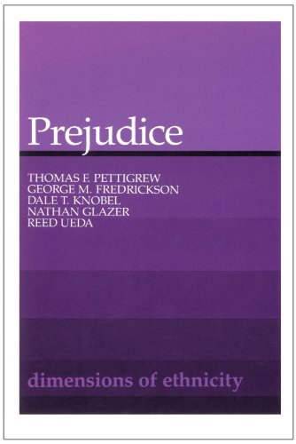Dimensions Of Ethnicity Prejudice (belknap Press) [Paperback]
