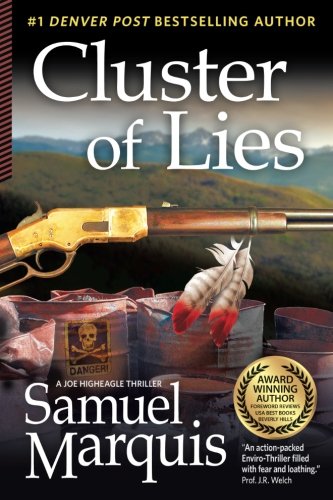 Cluster Of Lies (a Joe Higheagle Novel) (volume 2) [Paperback]