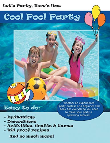 Let's Party, Here's How Cool Pool Party [Paperback]
