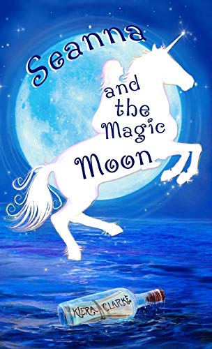 Seanna And The Magic Moon [Hardcover]