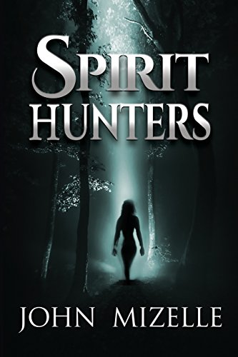 Spirit Hunters [Paperback]