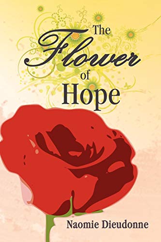 The Flower Of Hope [Paperback]