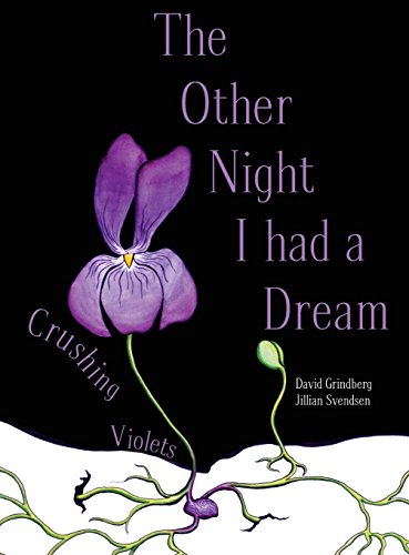 The Other Night I Had A Dream Crushing Violets [Hardcover]