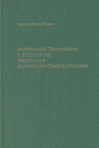 Ambivalence Transcended A Study of the Writings of Annette von Droste-Hlshoff [Hardcover]