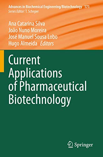 Current Applications of Pharmaceutical Biotechnology [Paperback]