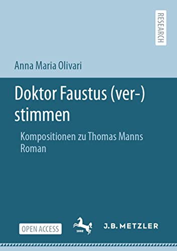 Doktor Faustus (ver-)stimmen Kompositionen zu Thomas Manns Roman [Paperback]