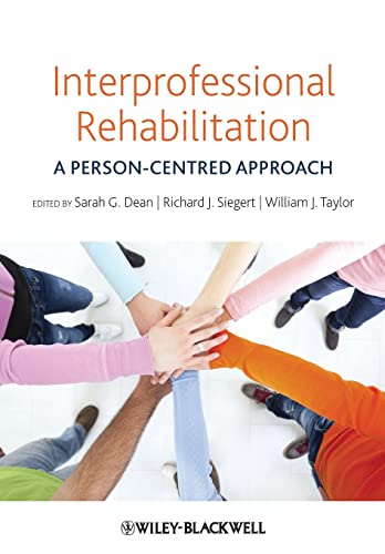 Interprofessional Rehabilitation A Person-Centred Approach [Paperback]