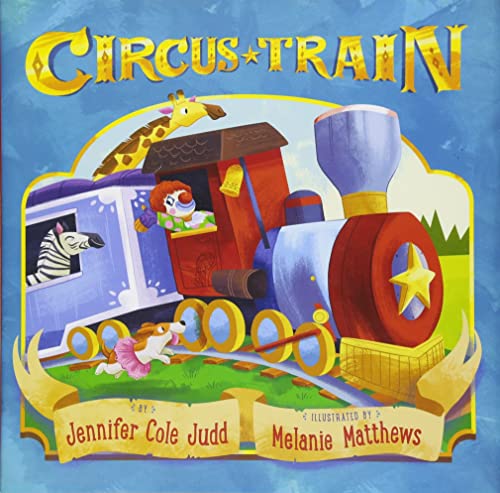 Circus Train [Hardcover]