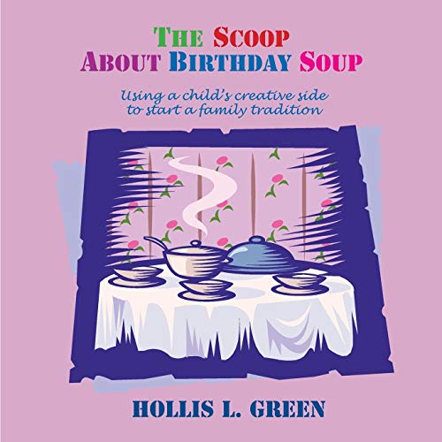 The Scoop About Birthday Soup [Paperback]