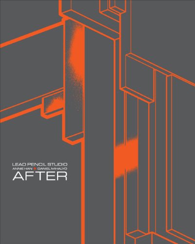 Lead Pencil Studio Annie Han + Daniel Mihalyo After [Paperback]