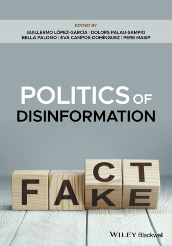 Politics of Disinformation [Paperback]