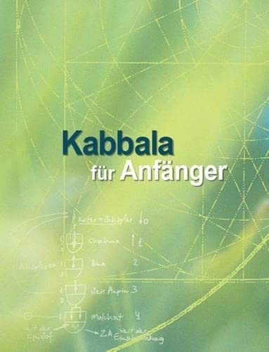 Kabbala Fr Anfnger Grundlagentexte Zur Vorbereitung Auf Das Studium Der Authe [Paperback]