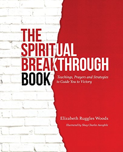 Spiritual Breakthrough Book  Teachings, Prayers and Strategies to Guide You to  [Paperback]