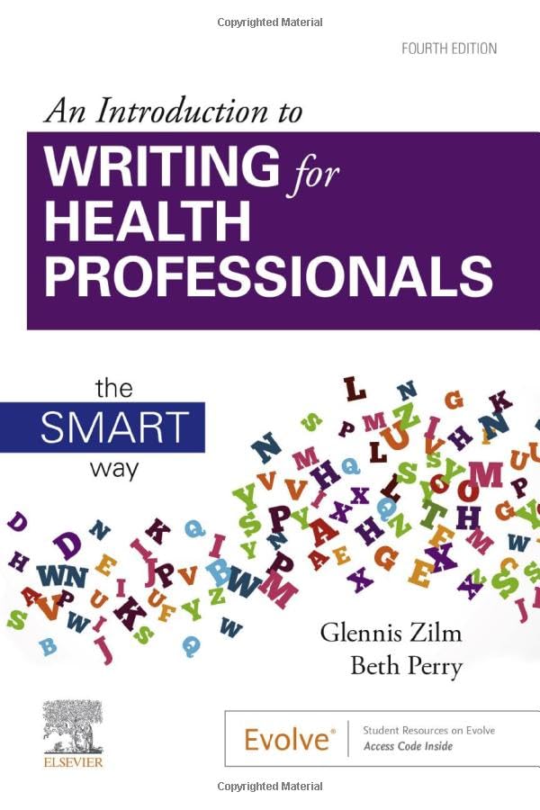 An Introduction to Writing for Health Professionals The SMART Way The SMART Wa [Paperback]
