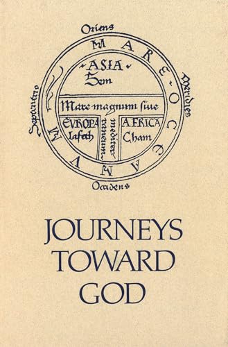Journeys Toward God Pilgrimage and Crusade [Hardcover]