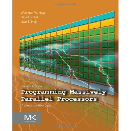 Programming Massively Parallel Processors A Hands-on Approach [Paperback]