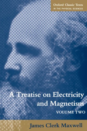 A Treatise on Electricity and Magnetism Volume 2 [Paperback]