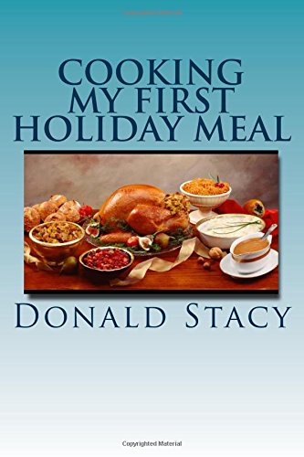 Cooking My First Holiday Meal [Paperback]