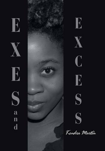 Exes And Excess [Hardcover]