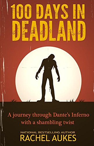 100 Days In Deadland (deadland Saga) [Paperback]