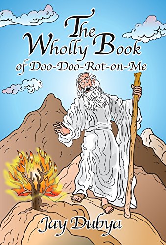 The Wholly Book Of Doo-Doo-Rot-On-Me [Hardcover]