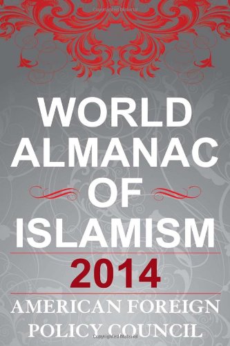 The World Almanac of Islamism 2014 [Hardcover]