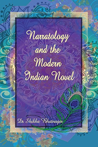 Narratology And The Modern Indian Novel [Paperback]