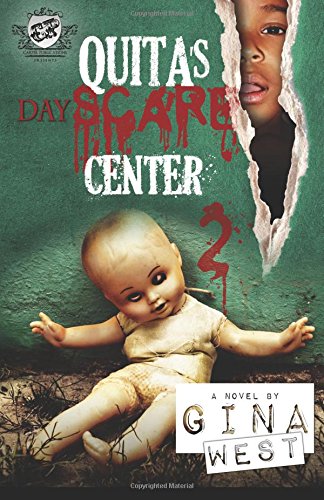 Quita's Dayscare Center 2 (the Cartel Publications Presents) [Paperback]