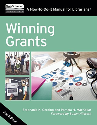 Winning Grants, Second Edition A How-To-Do-It Manual For Librarians [Paperback]