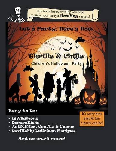 Let's Party, Here's How Thrills & Chills, Children's Halloween Party [Paperback]
