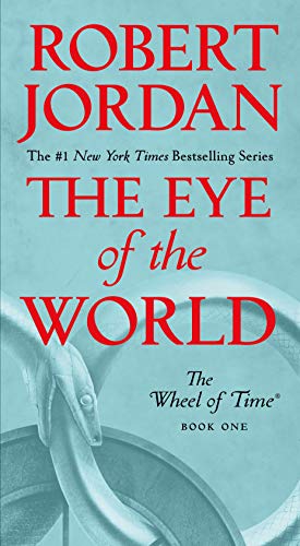 The Eye of the World Book One of 'The Wheel of Time' [Paperback]
