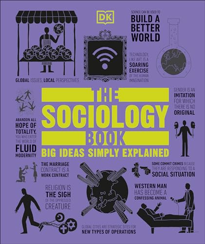 The Sociology Book Big Ideas Simply Explained [Hardcover]