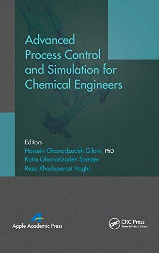 Advanced Process Control and Simulation for Chemical Engineers [Hardcover]