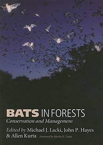 Bats In Forests Conservation And Management [Hardcover]