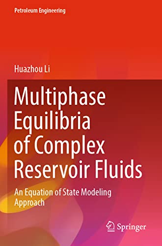 Multiphase Equilibria of Complex Reservoir Fluids An Equation of State Modeling [Paperback]
