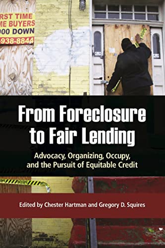 From Foreclosure to Fair Lending Advocacy, Organizing, Occupy, and the Pursuit  [Paperback]