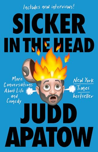 Sicker in the Head: More Conversations About Life and Comedy [Paperback]