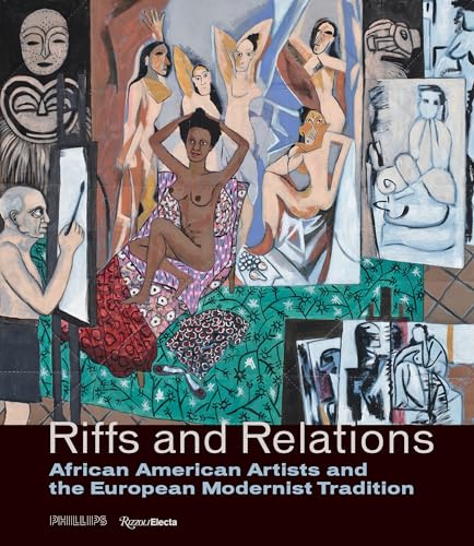 Riffs and Relations African American Artists and the European Modernist Traditi [Hardcover]