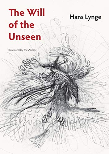 The Will of the Unseen [Paperback]